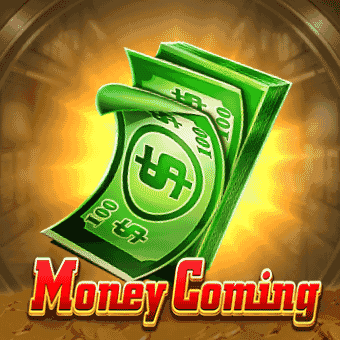 Tiền Đến - trò chơi slots dòng tiền